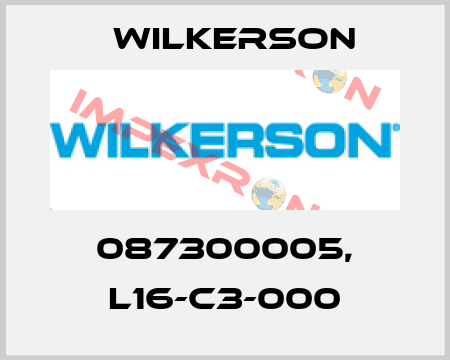 087300005, L16-C3-000 Wilkerson