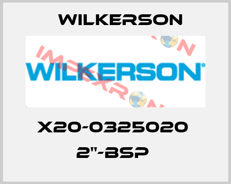 X20-0325020  2"-BSP  Wilkerson