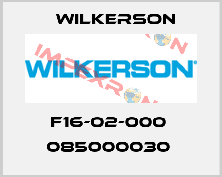 F16-02-000  085000030  Wilkerson