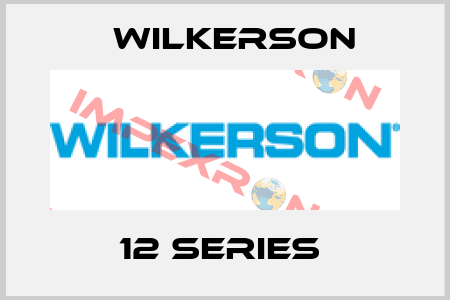 12 Series  Wilkerson