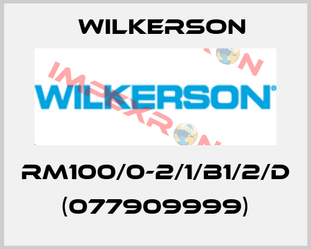 RM100/0-2/1/B1/2/D (077909999) Wilkerson