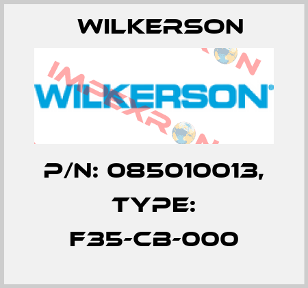 P/N: 085010013, Type: F35-CB-000 Wilkerson