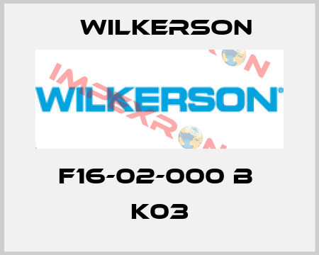 F16-02-000 B  K03 Wilkerson