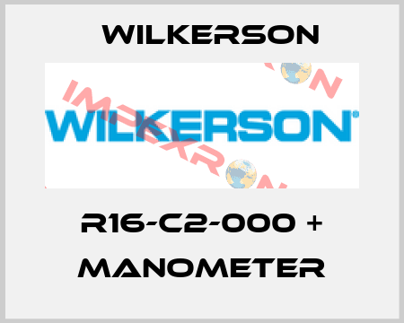 R16-C2-000 + manometer Wilkerson