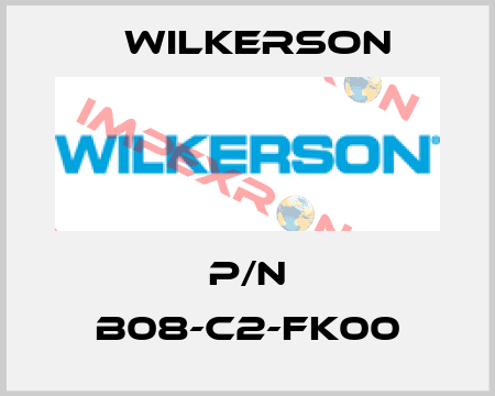 P/N B08-C2-FK00 Wilkerson