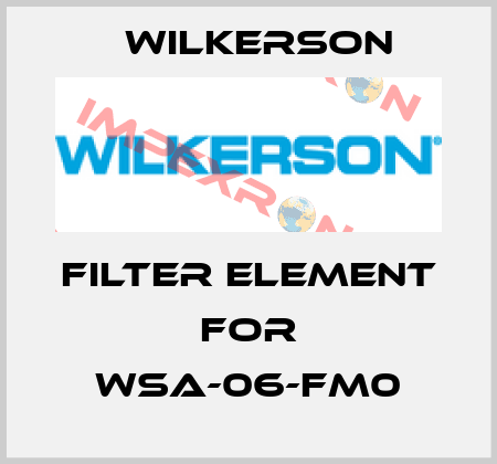 Filter Element For WSA-06-FM0 Wilkerson