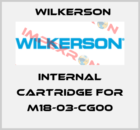 internal cartridge for M18-03-CG00 Wilkerson