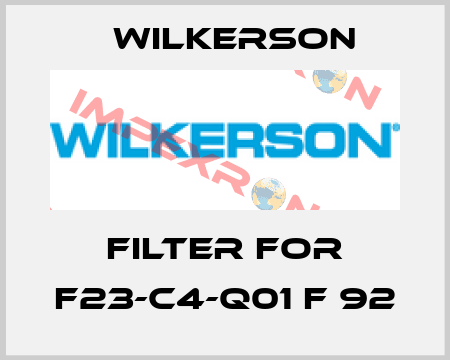 filter for F23-C4-Q01 F 92 Wilkerson