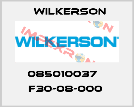 085010037    F30-08-000  Wilkerson