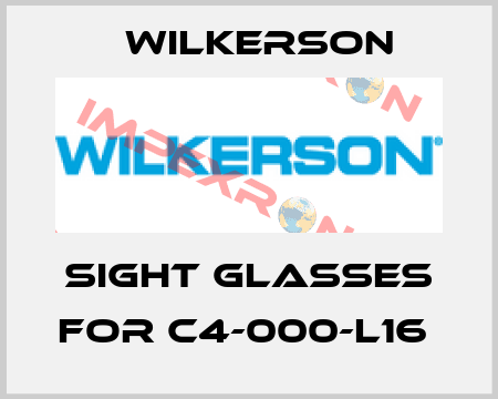 Sight glasses for C4-000-L16  Wilkerson